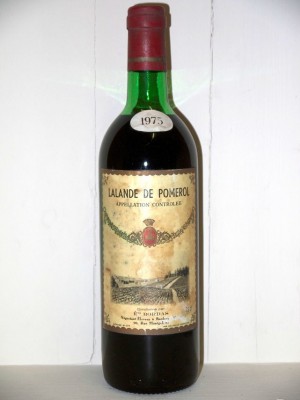 Grands vins Pessac-Léognan - Graves Etablissement Bordas Lalande de Pomerol 1975