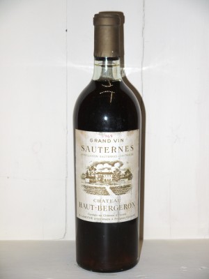 Grands vins Sauternes - Barsac - Loupiac Château Haut-Bergeron 1969